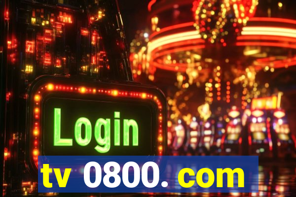 tv 0800. com
